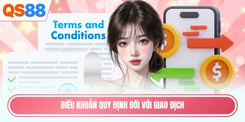 Điều khoản quy định đối với giao dịch