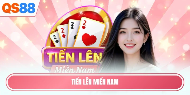 Tiến lên miền Nam